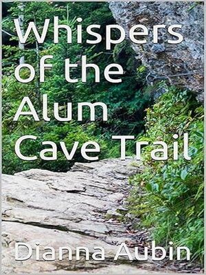 cover image of Whispers of the Alum Cave Trail